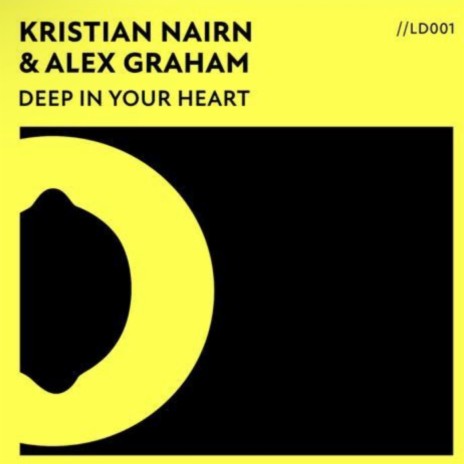 Deep in Your Heart (Edit) ft. Alex Graham | Boomplay Music