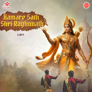 Hamare Sath Shri Raghunath-Lofi