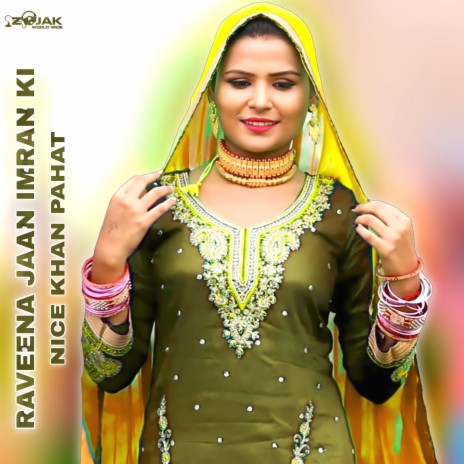Raveena Jaan Imran Ki (Mewati) ft. Nice Khan Pahat | Boomplay Music