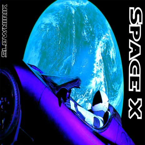 Space X | Boomplay Music