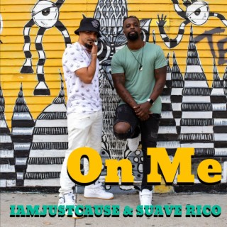 On Me ft. Suave Rico lyrics | Boomplay Music