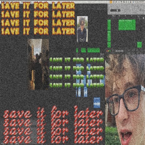 SAVE IT FOR LATER | Boomplay Music