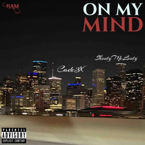 On My Mind ft. Shooty McLooty | Boomplay Music