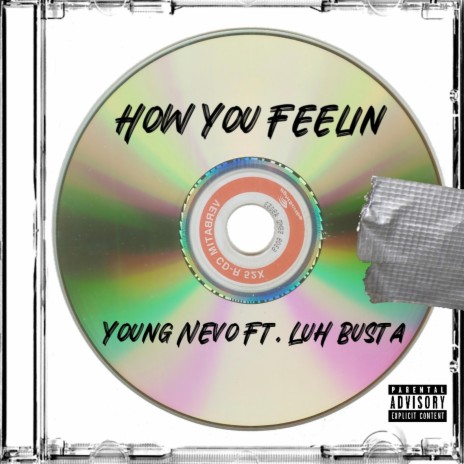 How You Feelin ft. Luh Busta | Boomplay Music