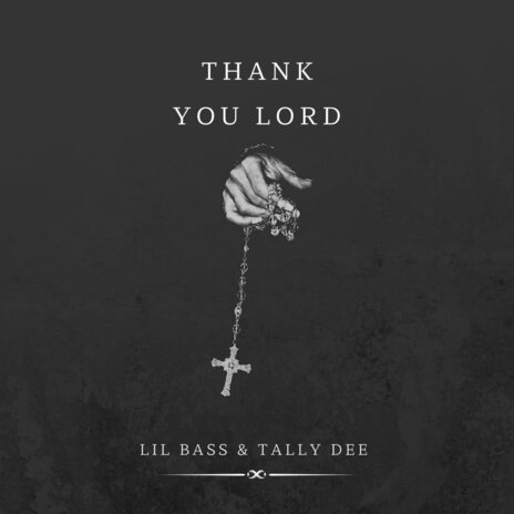 Thank You Lord ft. Tally Dee | Boomplay Music