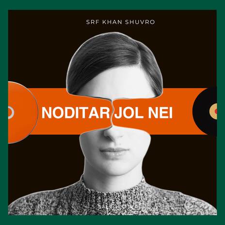 Noditar Jol Nei | Boomplay Music