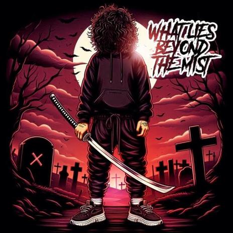 WhatLiesBeyondTheMist | Boomplay Music