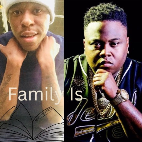 Family Is ft. T-Rell | Boomplay Music