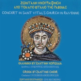 Concert in Ravenne (Greek Byzantine Choir conducted by Lykourgos Angelopoulos)