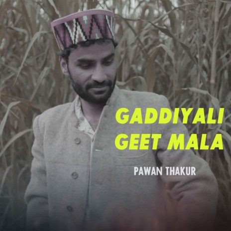 Gaddiyali Geet Mala