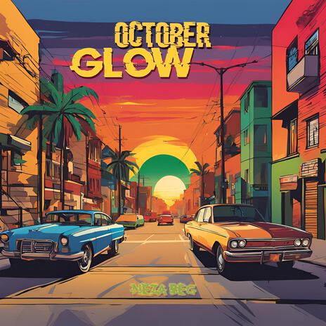 October Glow | Boomplay Music