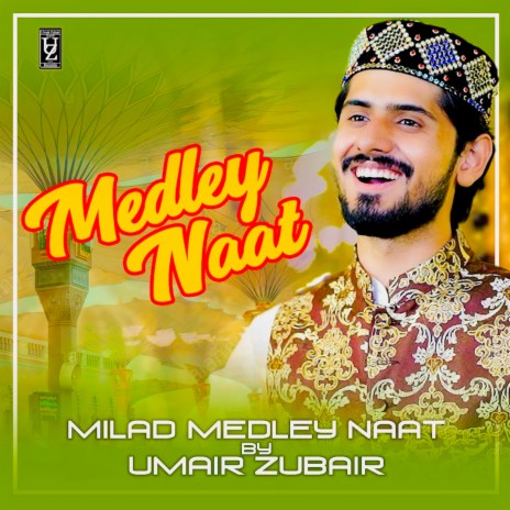 Milaad Medley 2021 - Marhaba Milaad Hay Sarkar Ka