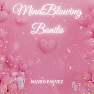 MindBlowing Bonita