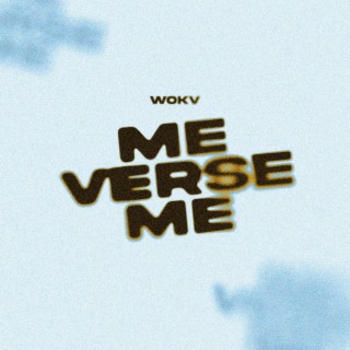 Me Verse Me