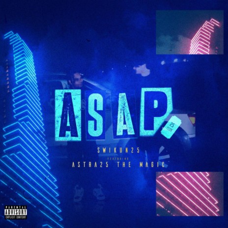 ASAP ft. Astra25 The Magic | Boomplay Music