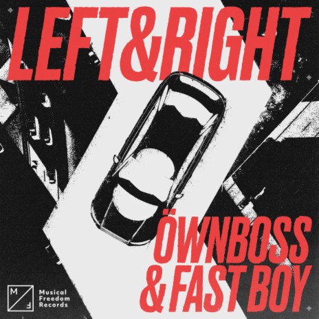 Left & Right ft. FAST BOY | Boomplay Music