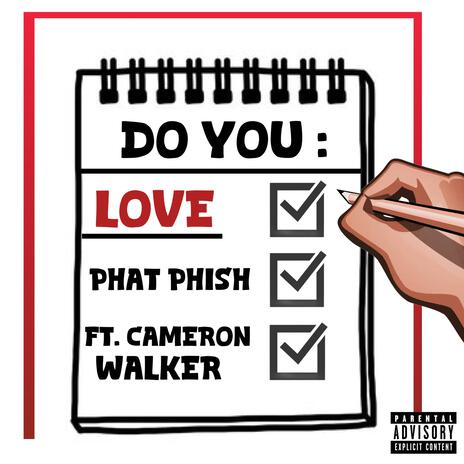 Do You Love? ft. Cameron Walker | Boomplay Music