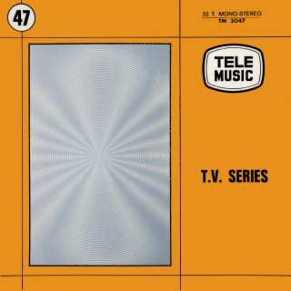 T.V. Series
