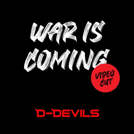 War Is Coming (Video Cut)