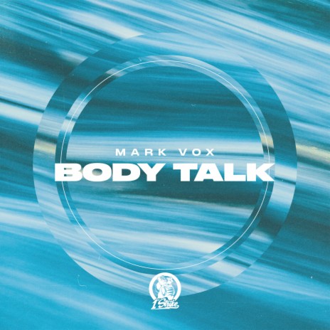 Body Talk | Boomplay Music