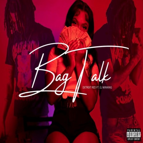 Bag Talk ft. EJ Winning | Boomplay Music