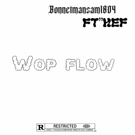 Wop flow ft. 1.hef | Boomplay Music