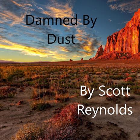 Damned By Dust | Boomplay Music