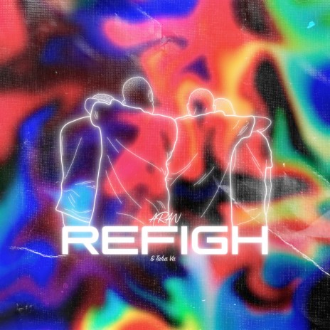 Refigh ft. Aran | Boomplay Music