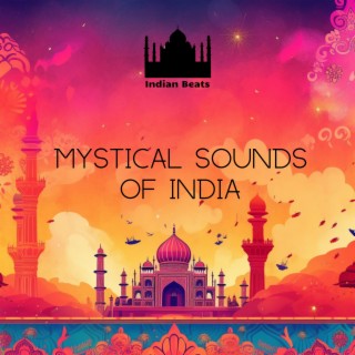 Mystical Sounds of India