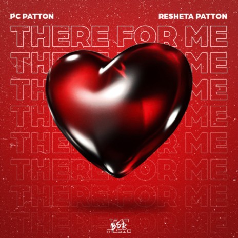 There For Me ft. Pc Patton | Boomplay Music