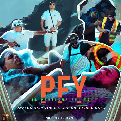 PFY ft. Guerrero De Cristo | Boomplay Music