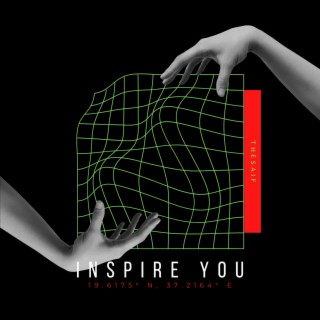 Inspire You