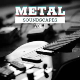 Metal Soundscapes, Vol. 1