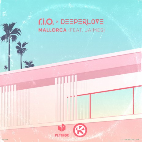 Mallorca ft. Deeperlove & Jaimes | Boomplay Music