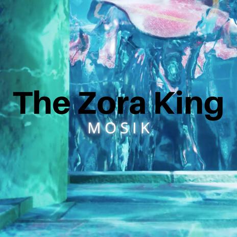 The Zora King | Boomplay Music