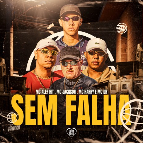 Sem Falha ft. MC Jackson, MC HARRY, Love Funk & MC Alef hit | Boomplay Music