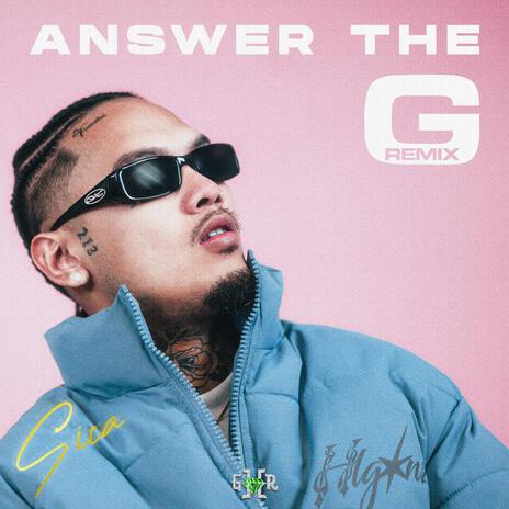 Answer The G (Stunna Mix) | Boomplay Music