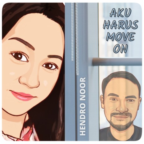 Aku Harus Move On | Boomplay Music