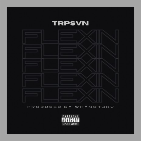 Flexin | Boomplay Music