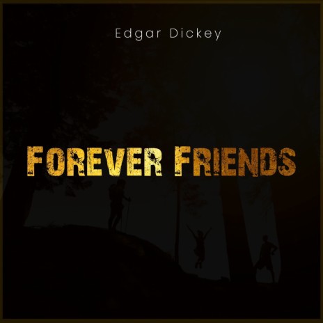 Forever Friends | Boomplay Music