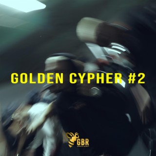 Golden Cypher #2