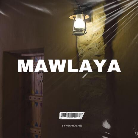 MAWLAYA Background | Boomplay Music