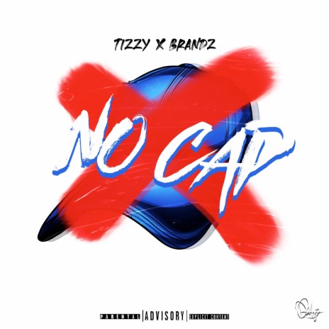 No Cap ft. Tizzy & Brandz | Boomplay Music