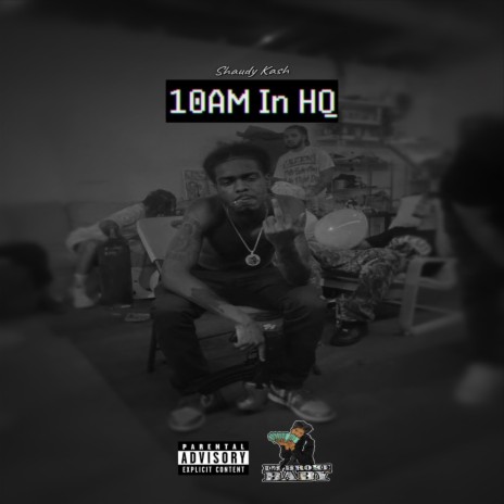 10 AM in HQ | Boomplay Music