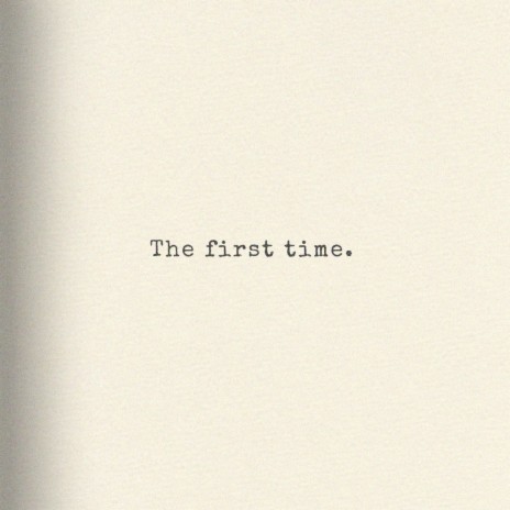 The First Time ft. Chloe Agnew & Brian McGrane