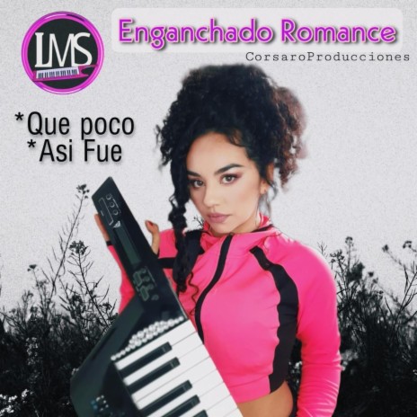Enganchado Romance Que poco (Asi fue) | Boomplay Music