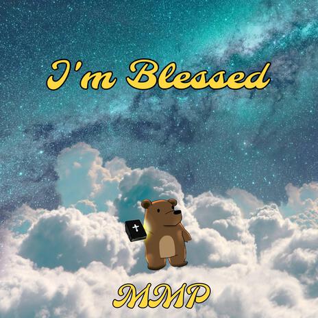 I'm Blessed | Boomplay Music