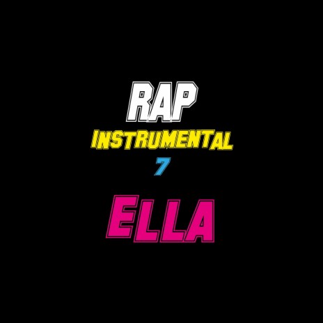 Ella (Instrumental Rap 7) | Boomplay Music
