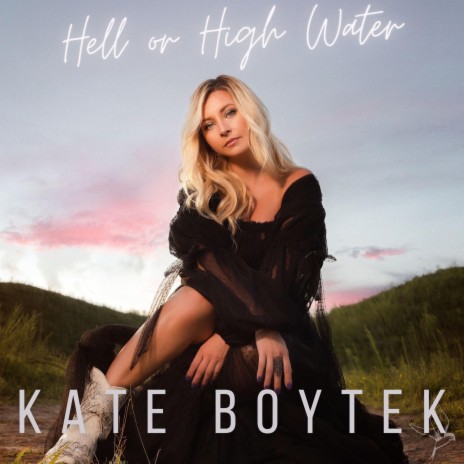 Hell or High Water | Boomplay Music