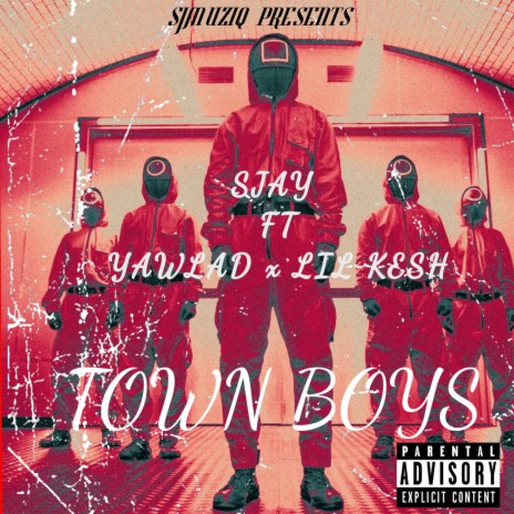 Town Boys ft. Yawlad & Lil Kessh | Boomplay Music